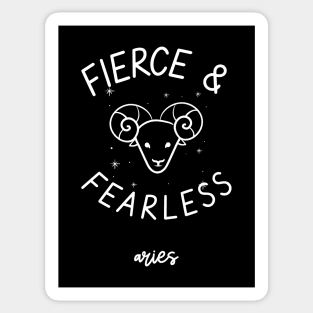 fierce and fearless aries Sticker